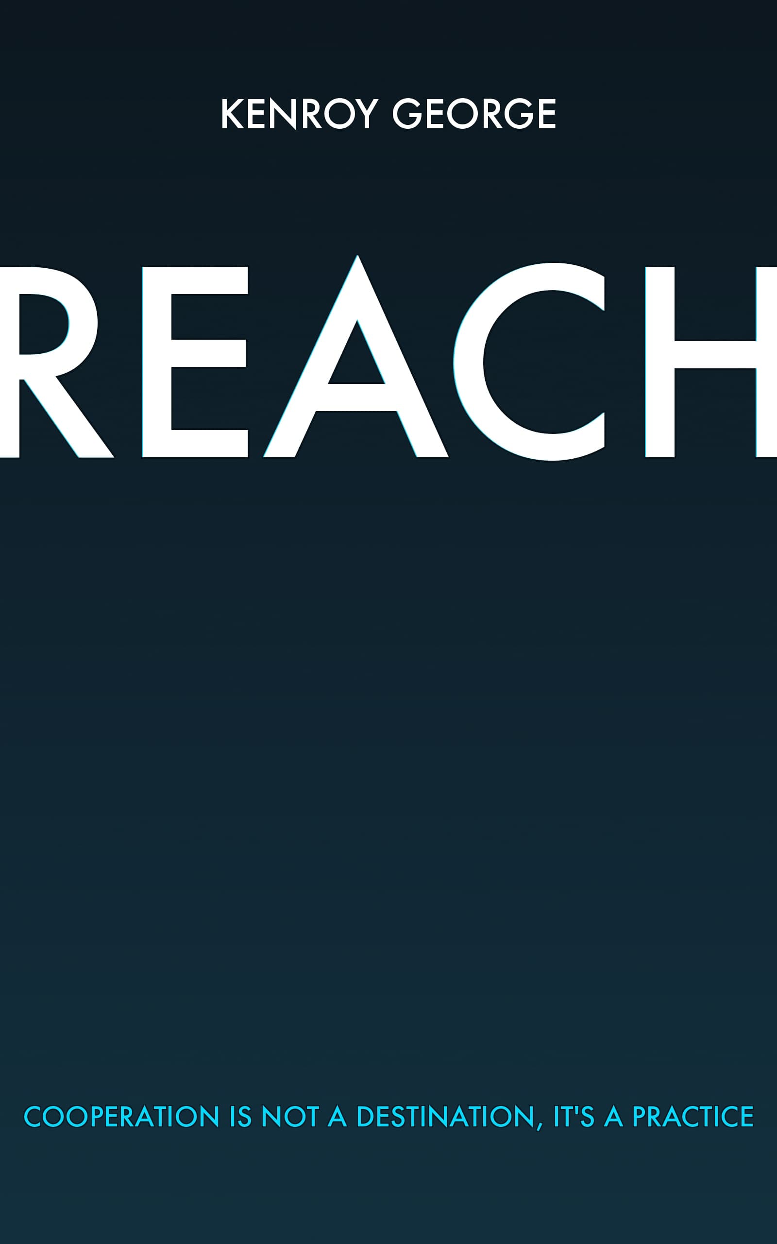 Reach by Kenroy George