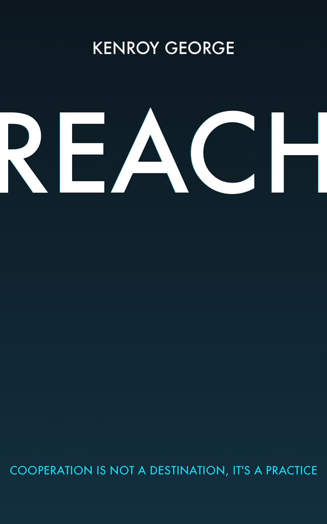 Reach by Kenroy George